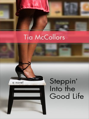 cover image of Steppin' into the Good Life